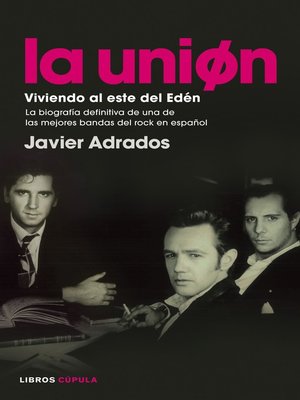 cover image of La Unión. Viviendo al este del Edén